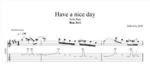 【TAB】Have a nice day Bon Jovi｜吉他 Solo 六線譜技巧解析版