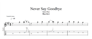 【TAB】Never Say Goodbye Bon Jovi Intro Part｜吉他 Solo 六線譜技巧解析版